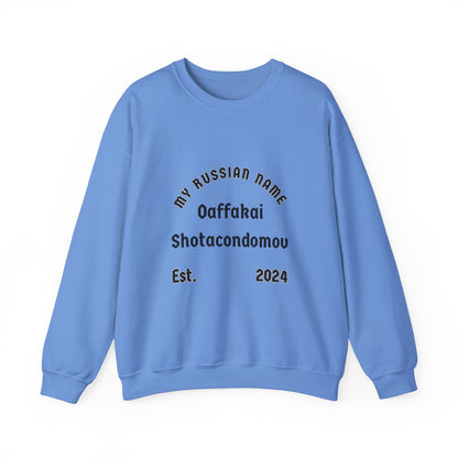 Oh Fuck I Shot a Condom Off My Russian Name Unisex Heavy Blend™ Crewneck Sweatshirt