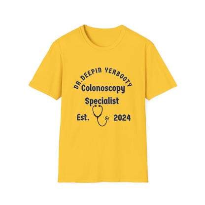 Dr. Deepin Yerbooty Unisex Softstyle T-Shirt