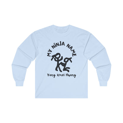 Yank My Wang My Ninja Name Unisex Ultra Cotton Long Sleeve Tee