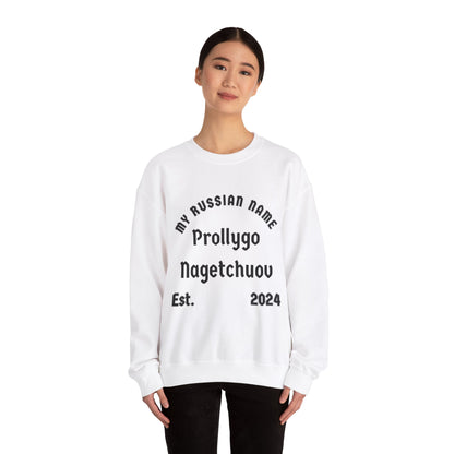 Probably Going To Get You Off My Russian Name Unisex Heavy Blend™ Crewneck Sweatshirt