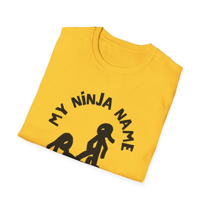 She's On My Dong My Ninja Name Unisex Softstyle T-Shirt