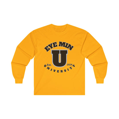 Eye Min U Screwniversity Unisex Ultra Cotton Long Sleeve Tee