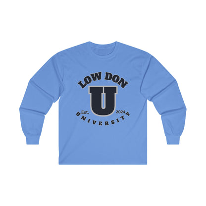 Low Don U Screwniversity Unisex Ultra Cotton Long Sleeve Tee