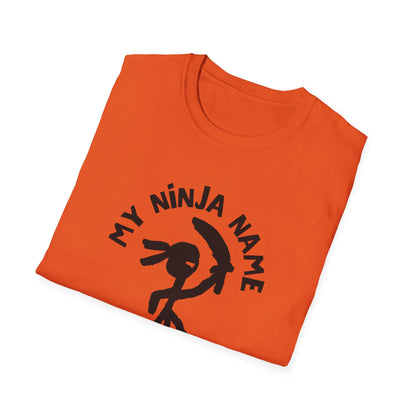 Hung Too Low My Ninja Name Unisex Softstyle T-Shirt