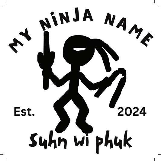 My Ninja Name Suhn Wi NJ198